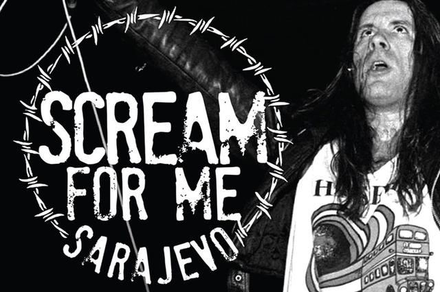 scream for me sarajevo